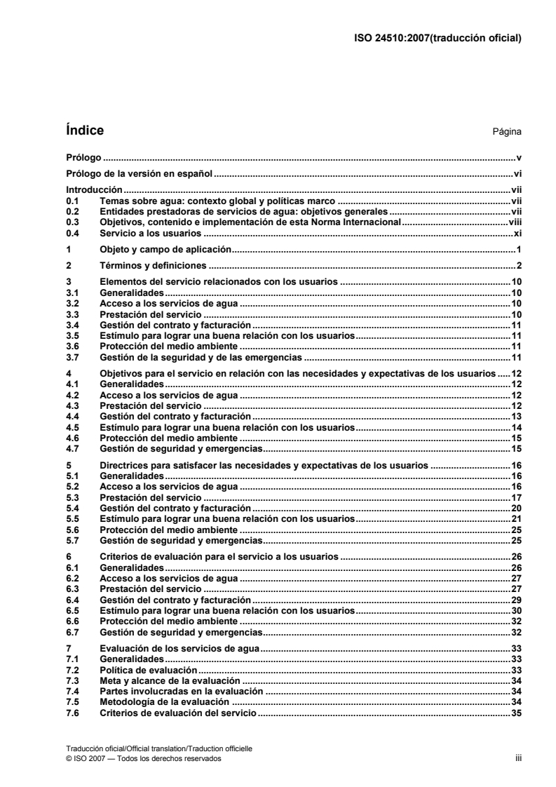 ISO 24510:2007 ISO 24510:2007 - Activities relating to drinking water and wastewater services — Guidelines for the assessment and for the improvement of the service to users
Released:10/11/2010