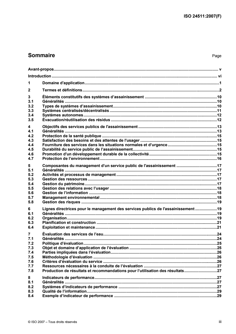 ISO 24511:2007 ISO 24511:2007 - Activités relatives aux services de l'eau potable et de l'assainissement — Lignes directrices pour le management des services publics de l'assainissement et pour l'évaluation des services fournis
Released:11/29/2007