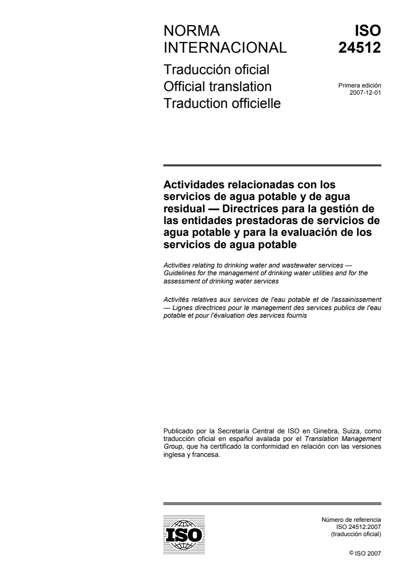 ISO 24512:2007 - Activities relating to drinking water and wastewater services — Guidelines for the management of drinking water utilities and for the assessment of drinking water services
Released:10/11/2010