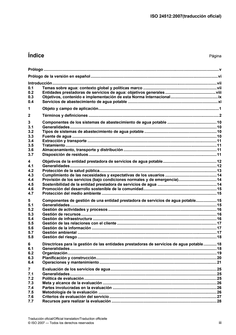 ISO 24512:2007 - Activities relating to drinking water and wastewater services — Guidelines for the management of drinking water utilities and for the assessment of drinking water services
Released:10/11/2010
