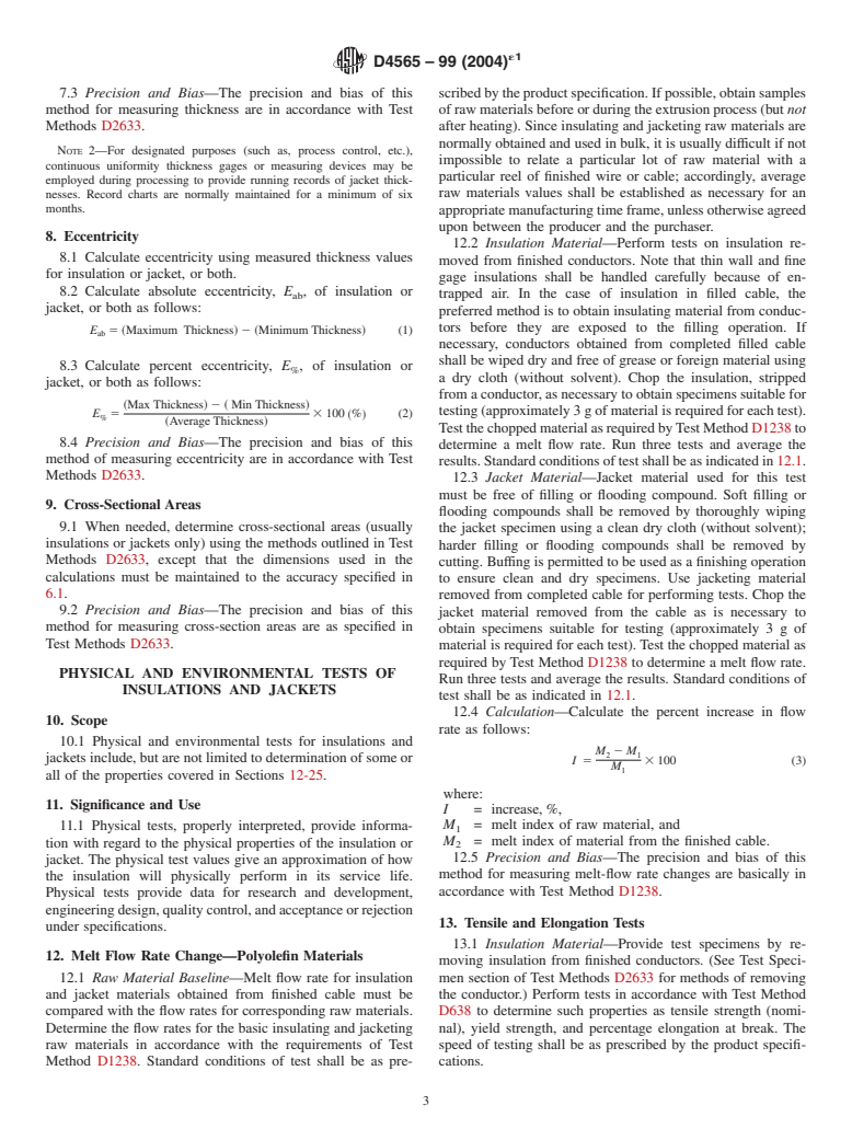 ASTM D4565-99(2004)e1 - Standard Test Methods for Physical and Environmental Performance Properties of Insulations and Jackets for Telecommunications Wire and Cable