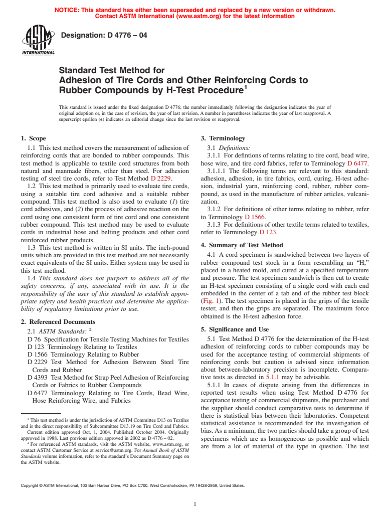 ASTM D4776-04 - Standard Test Method for Adhesion of Tire Cords and Other Reinforcing Cords to Rubber Compounds by H-Test Procedure