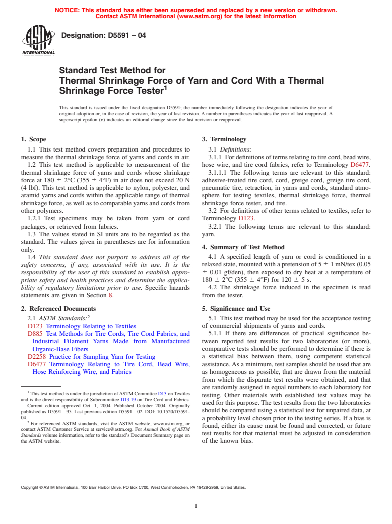 ASTM D5591-04 - Standard Test Method for Thermal Shrinkage Force of Yarn and Cord With a Thermal Shrinkage Force Tester