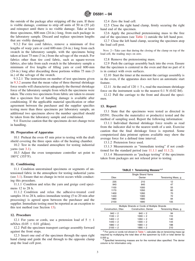 ASTM D5591-04 - Standard Test Method for Thermal Shrinkage Force of Yarn and Cord With a Thermal Shrinkage Force Tester