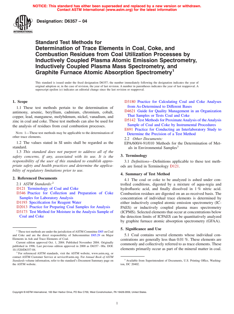 ASTM D6357-04 - Test Methods for Determination of Trace Elements in Coal, Coke, & Combustion Residues from Coal Utilization Processes by Inductively Coupled Plasma Atomic Emission, Inductively Coupled Plasma Mass, & Graphite Furnace Atomic Absorption Spectrometry