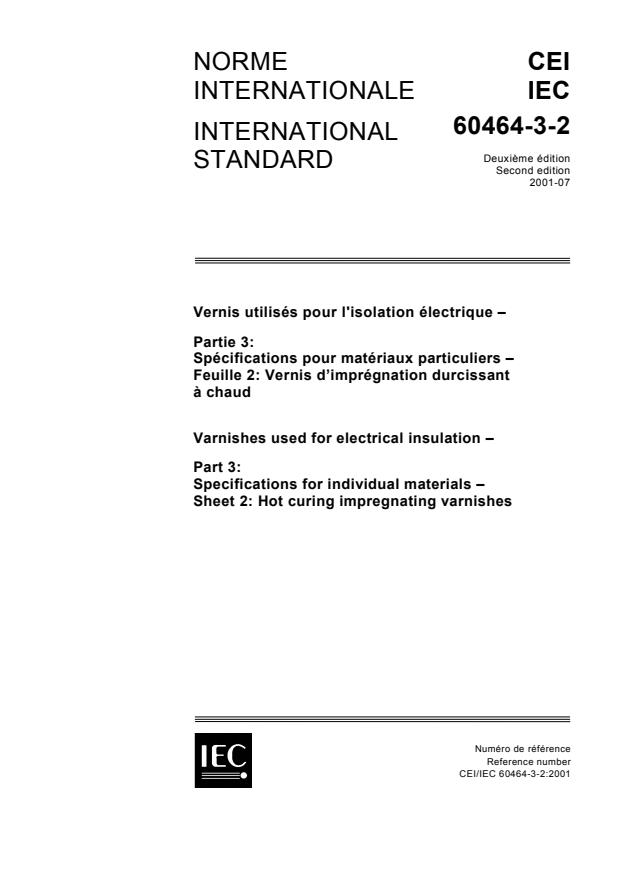 IEC 60464-3-2:2001 - Varnishes used for electrical insulation - Part 3: Specifications for individual materials - Sheet 2: Hot curing impregnating varnishes