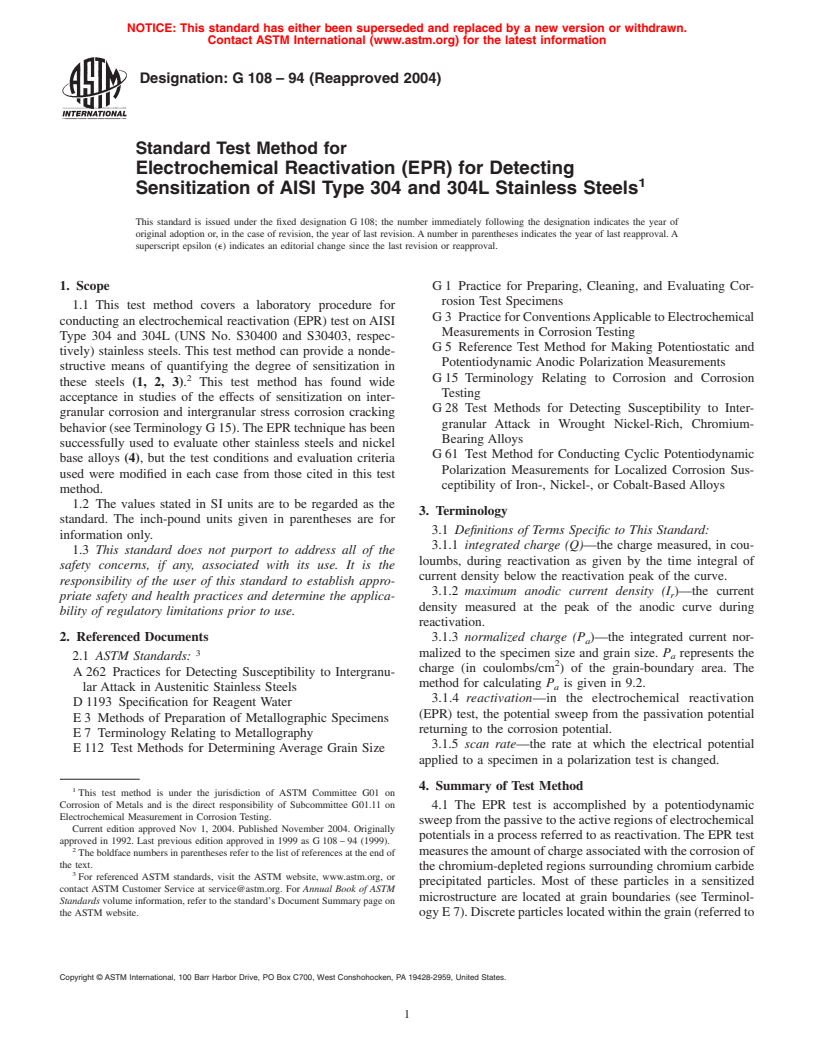 ASTM G108-94(2004) - Standard Test Method for Electrochemical Reactivation (EPR) for Detecting Sensitization of AISI Type 304 and 304L Stainless Steels