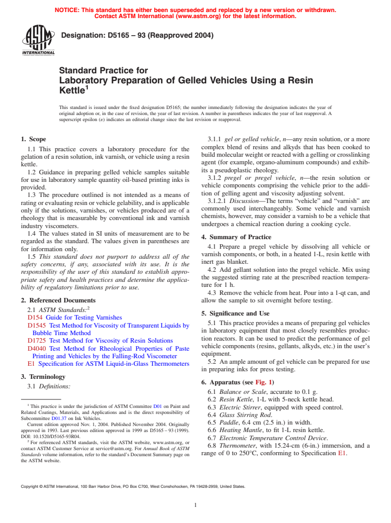 ASTM D5165-93(2004) - Standard Practice for Laboratory Preparation of Gelled Vehicles Using a Resin Kettle (Withdrawn 2010)