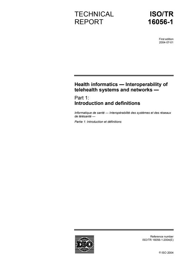 ISO/TR 16056-1:2004 - Health informatics -- Interoperability of telehealth systems and networks