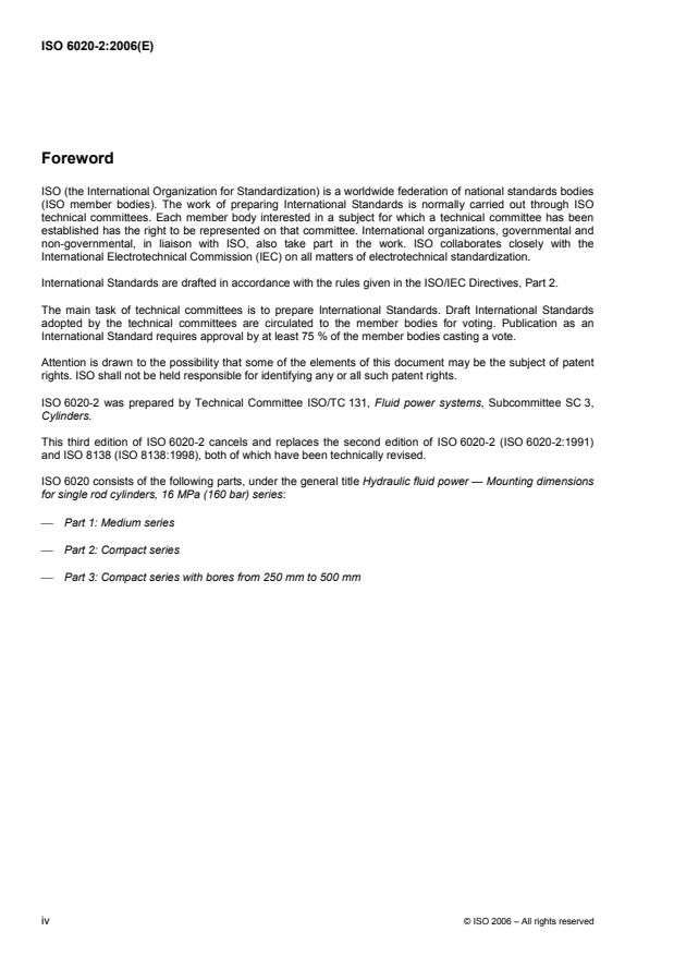 ISO 6020-2:2006 ISO 6020-2:2006 - Hydraulic fluid power -- Mounting dimensions for single rod cylinders, 16 MPa (160 bar) series - Page 4 preview