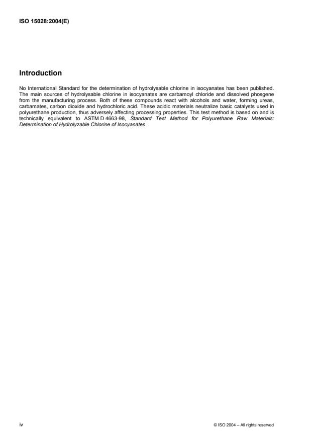 ISO 15028:2004 ISO 15028:2004 - Plastics -- Aromatic isocyanates for use in the production of polyurethanes -- Determination of hydrolysable chlorine - Page 4 preview