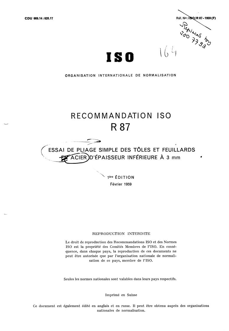 ISO/R 87:1959 - Simple bend testing of steel sheet and strip less than 3 mm thick
Released:2/1/1959