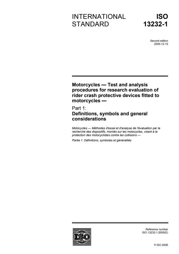 ISO 13232-1:2005 - Motorcycles -- Test and analysis procedures for research evaluation of rider crash protective devices fitted to motorcycles