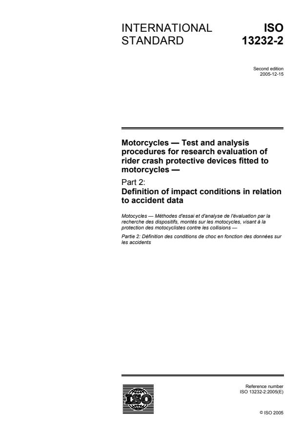 ISO 13232-2:2005 - Motorcycles -- Test and analysis procedures for research evaluation of rider crash protective devices fitted to motorcycles