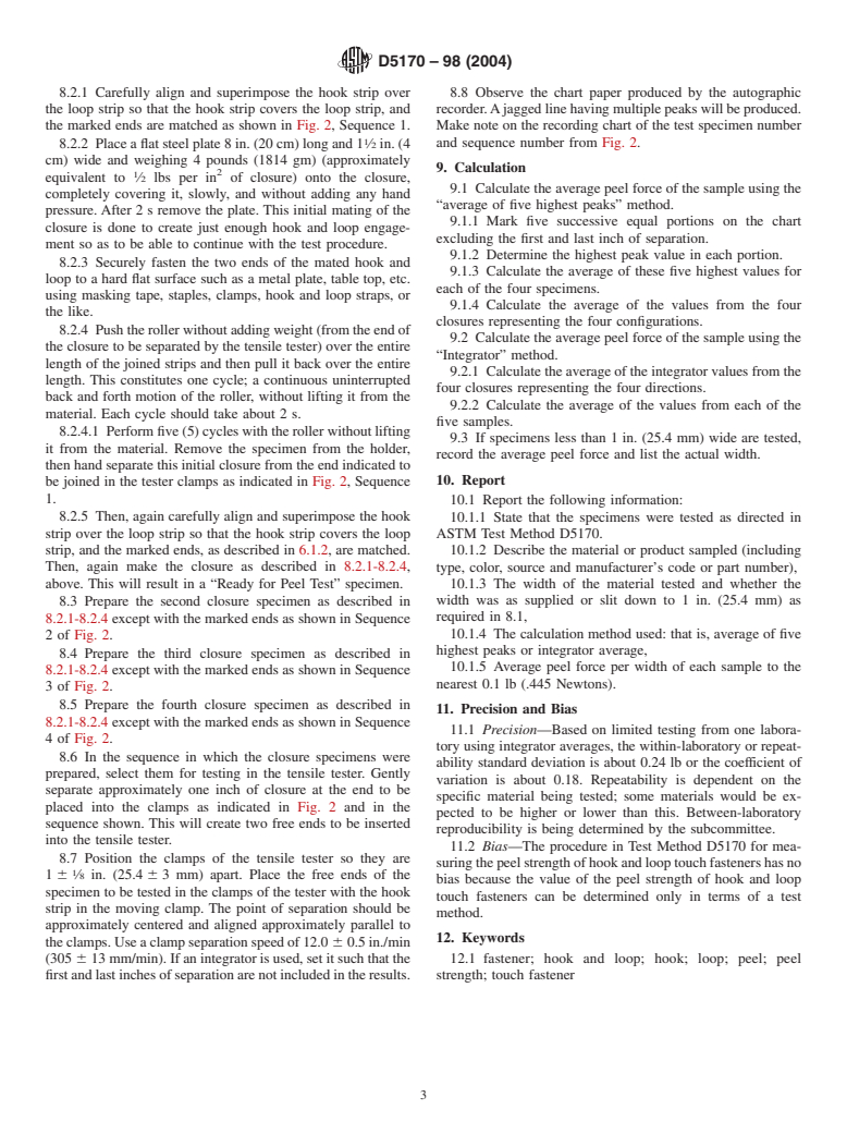 ASTM D5170-98(2004) - Standard Test Method for Peel Strength ("T" Method) of Hook and Loop Touch Fasteners