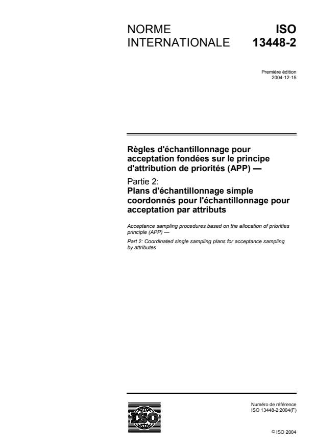 ISO 13448-2:2004 - Regles d'échantillonnage pour acceptation fondées sur le principe d'attribution de priorités (APP)