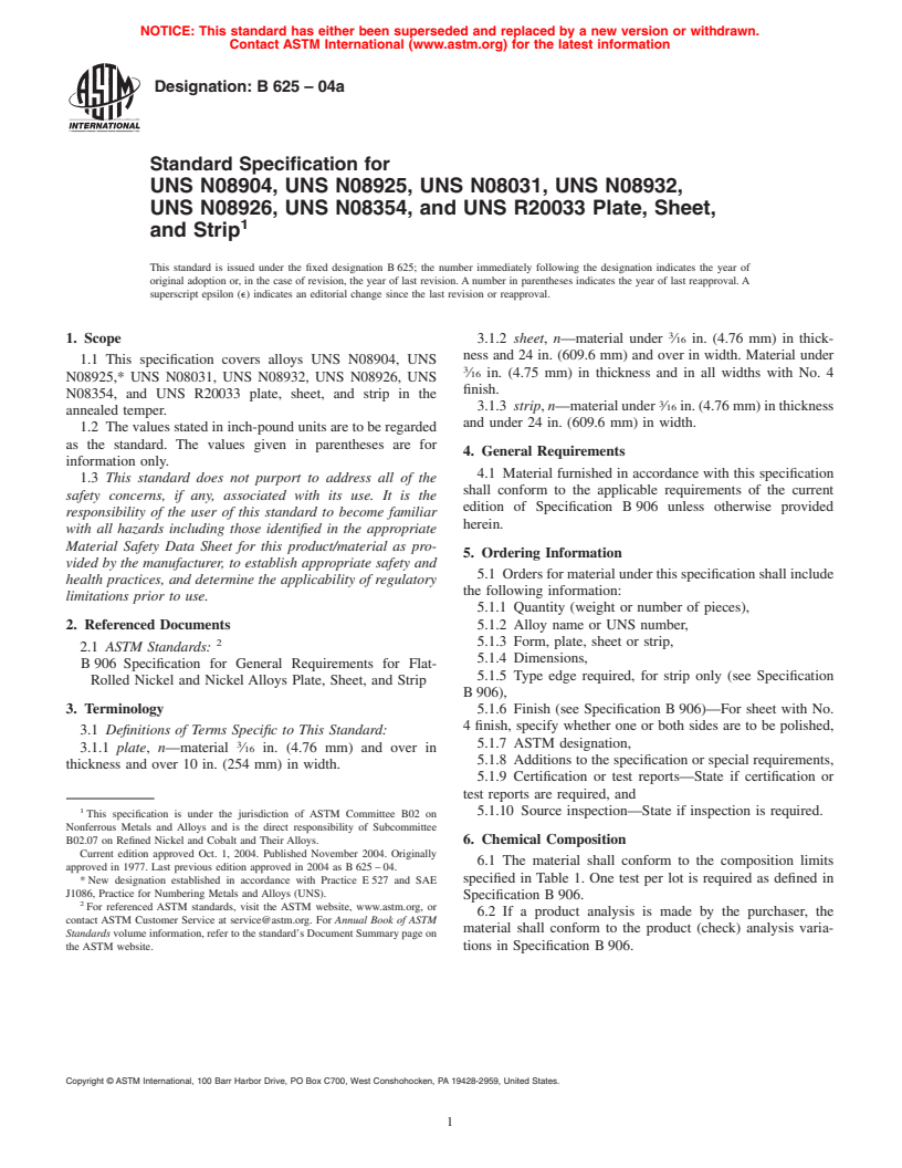 ASTM B625-04a - Standard Specification for UNS N08904, UNS N08925, UNS N08031, UNS N08932, UNS N08926, and UNS R20033 Plate, Sheet, and Strip