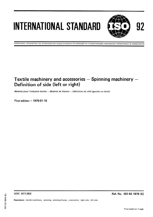 ISO 92:1976 - Textile machinery and accessories -- Spinning machinery -- Definition of side (left or right)