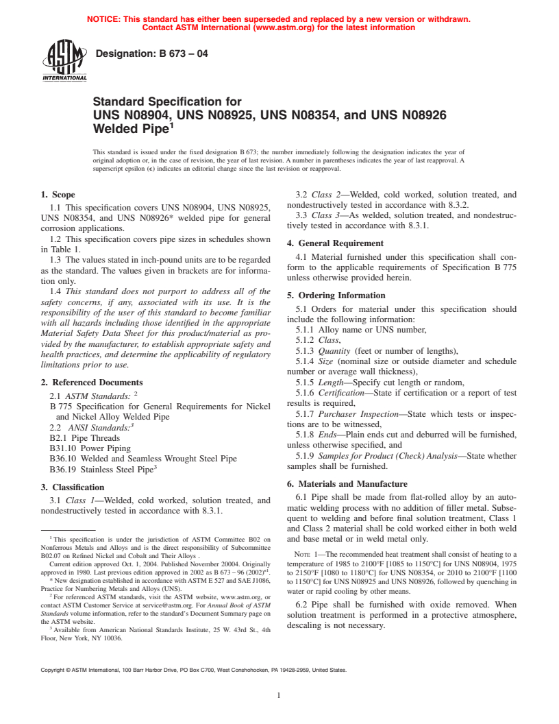 ASTM B673-04 - Standard Specification for UNS N08904, UNS N08925, and UNS N08926 Welded Pipe