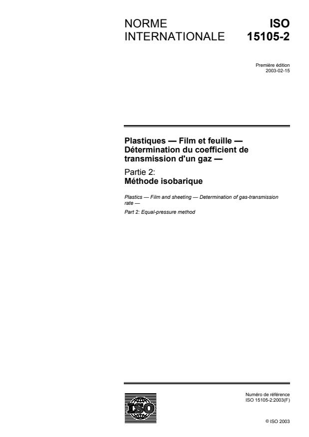 ISO 15105-2:2003 - Plastiques -- Film et feuille -- Détermination du coefficient de transmission d'un gaz