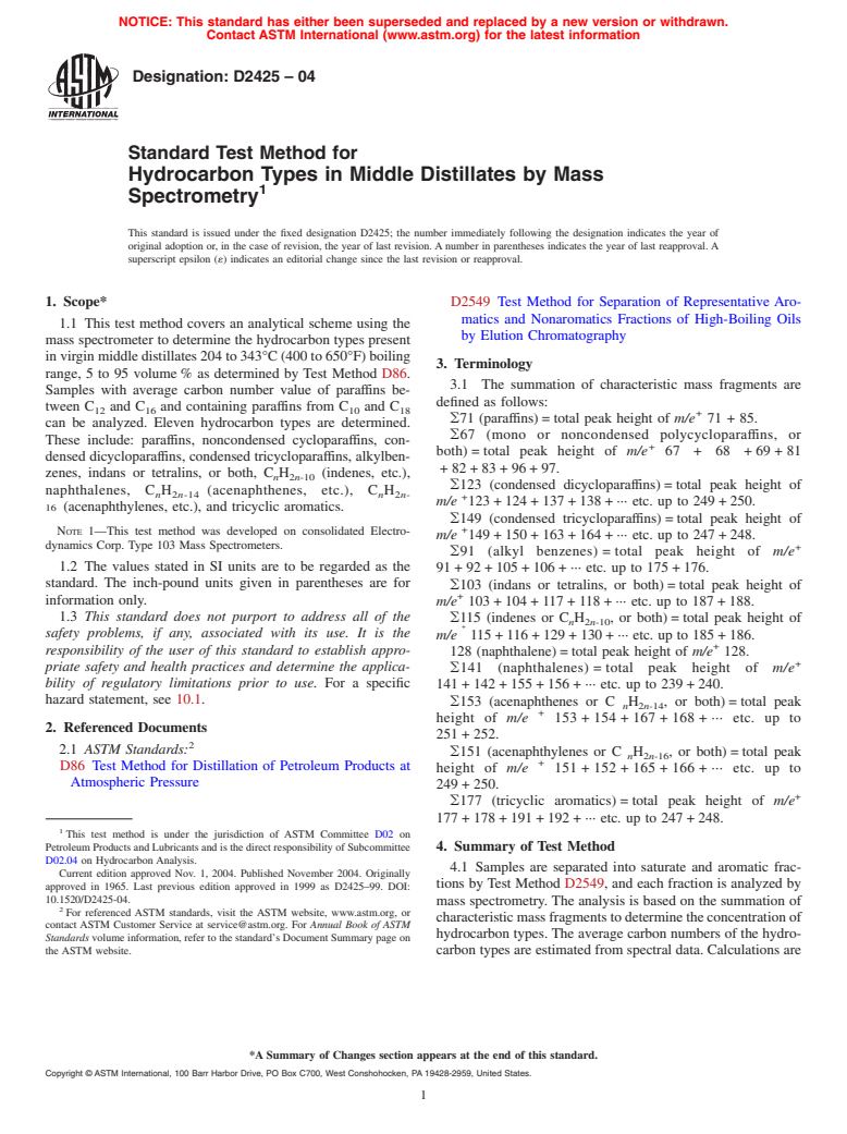 ASTM D2425-04 - Standard Test Method for Hydrocarbon Types in Middle Distillates by Mass Spectrometry