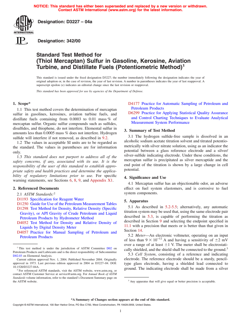 ASTM D3227-04a - Standard Test Method for (Thiol Mercaptan) Sulfur in Gasoline, Kerosine, Aviation Turbine, and Distillate Fuels (Potentiometric Method)