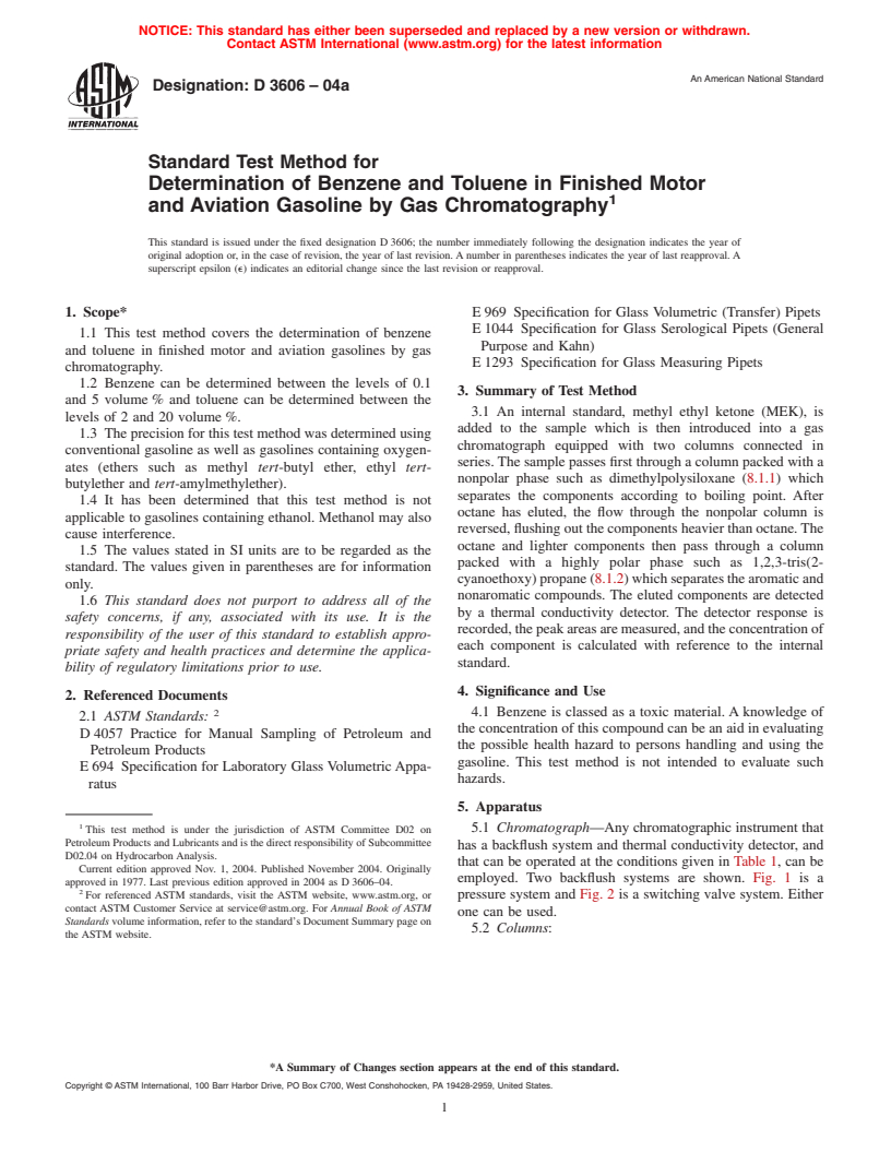 ASTM D3606-04a - Standard Test Method for Determination of Benzene and Toluene in Finished Motor and Aviation Gasoline by Gas Chromatography