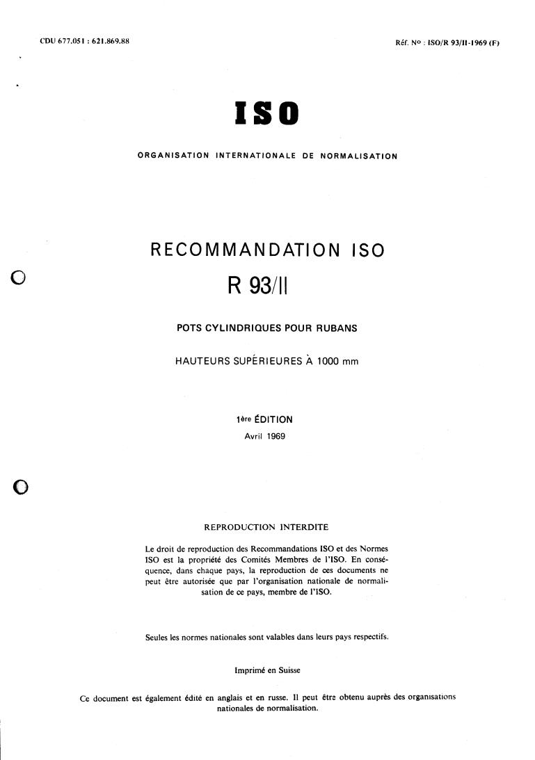 ISO/R 93-2:1969 - Withdrawal of ISO/R 93/II-1969
Released:12/1/1969