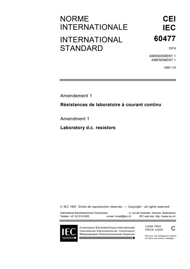 IEC 60477:1974/AMD1:1997 - Amendment 1 - Laboratory resistors. Laboratory d.c. resistors