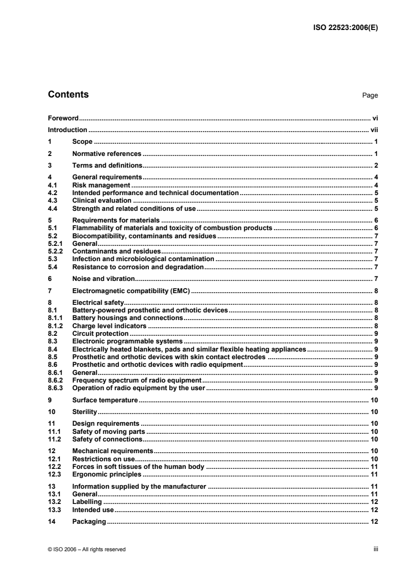 ISO 22523:2006 - External limb prostheses and external orthoses — Requirements and test methods
Released:9/14/2006