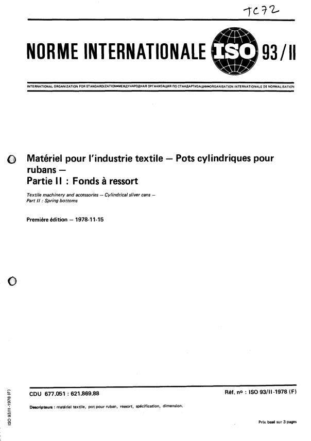ISO 93-2:1978 - Matériel pour l'industrie textile -- Pots cylindriques pour rubans