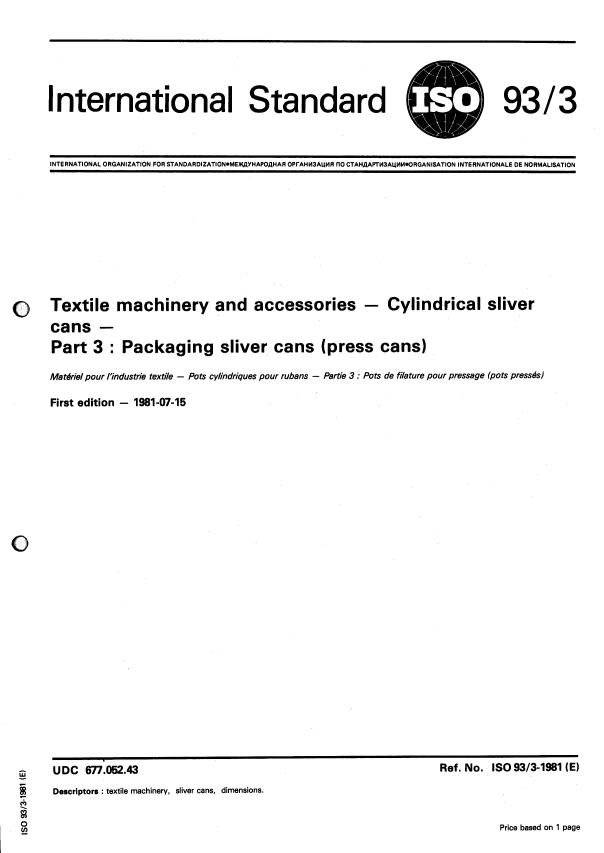 ISO 93-3:1981 ISO 93-3:1981 - Textile machinery and accessories -- Cylindrical sliver cans - Page 1 preview