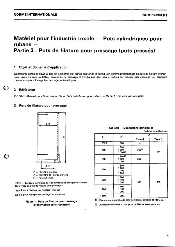 ISO 93-3:1981 ISO 93-3:1981 - Matériel pour l'industrie textile -- Pots cylindriques pour rubans - Page 3 preview