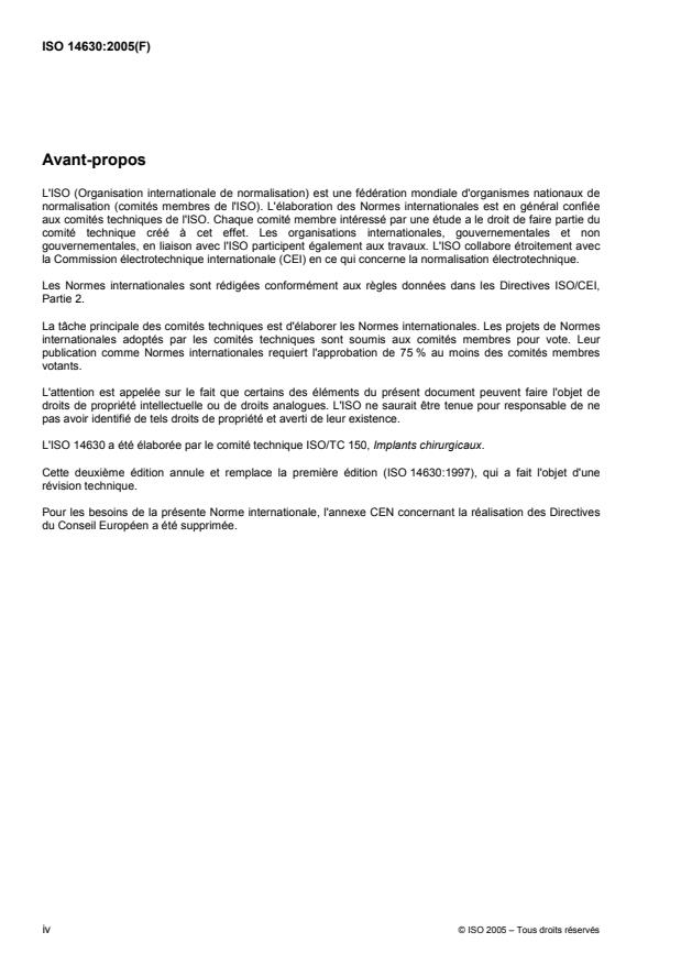 ISO 14630:2005 ISO 14630:2005 - Implants chirurgicaux non actifs -- Exigences générales - Page 4 preview