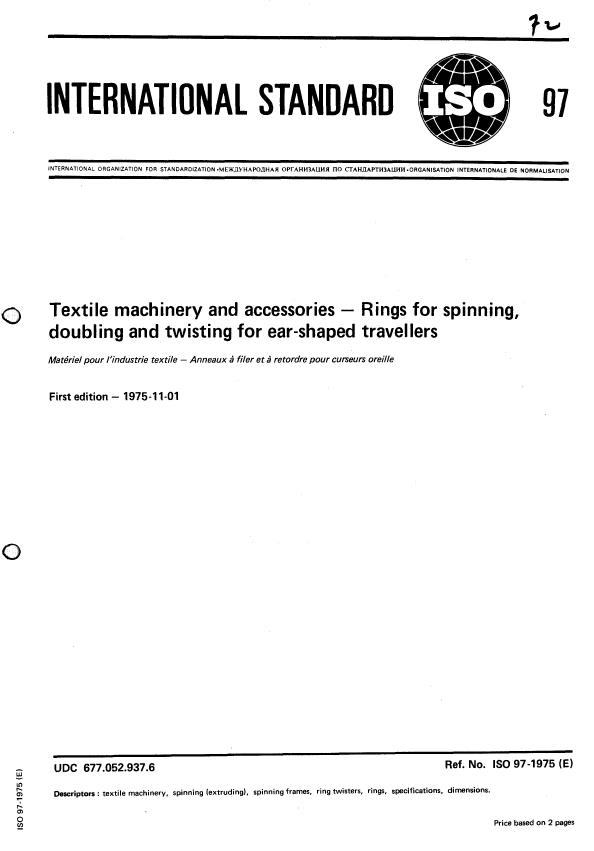 ISO 97:1975 - Textile machinery and accessories -- Rings for spinning, doubling and twisting for ear-shaped travellers