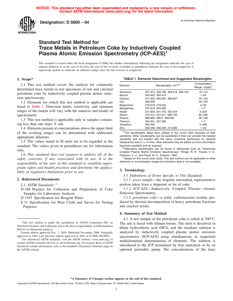 ASTM D5600-04 - Standard Test Method for Trace Metals in Petroleum Coke by Inductively Coupled Plasma Atomic Emission Spectrometry (ICP-AES)