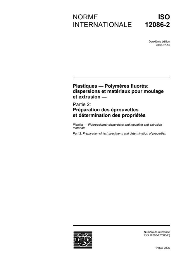 ISO 12086-2:2006 - Plastiques -- Polymeres fluorés: dispersions et matériaux pour moulage et extrusion