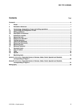ISO 1701-2:2004 ISO 1701-2:2004 - Test conditions for milling machines with table of variable height — Testing of accuracy — Part 2: Machines with vertical spindle
Released:3. 09. 2004 - Page 3 preview