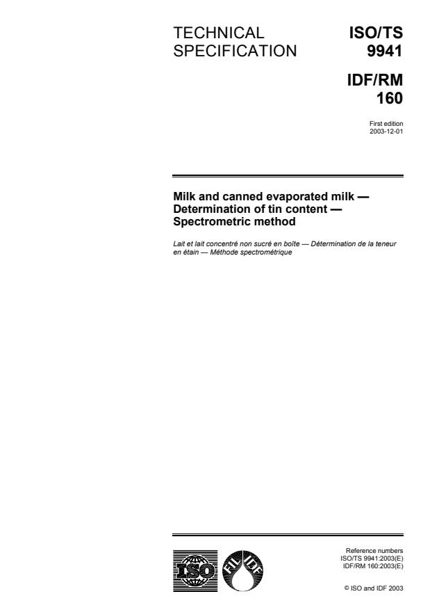 ISO/TS 9941:2003 - Milk and canned evaporated milk -- Determination of tin content -- Spectrometric method