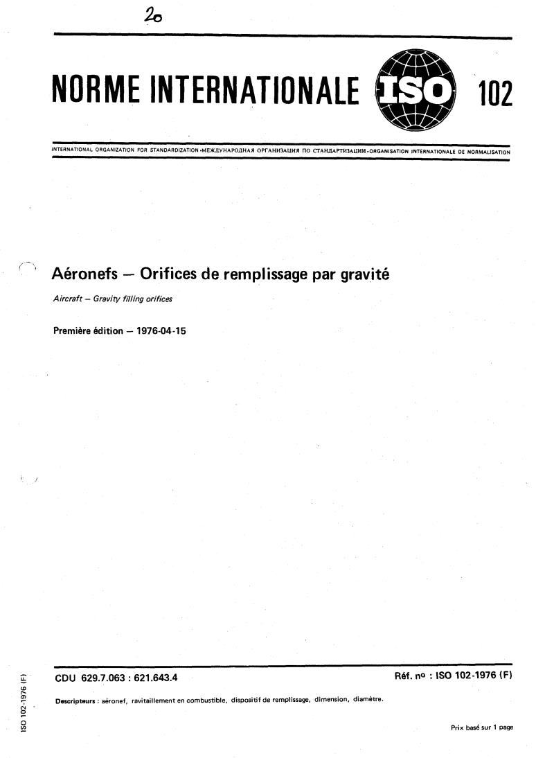 ISO 102:1976 - Aircraft — Gravity filling orifices
Released:4/1/1976