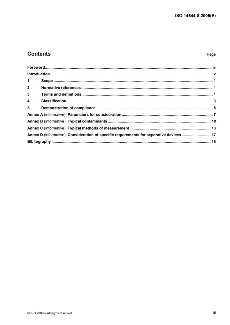 ISO 14644-8:2006 ISO 14644-8:2006 - Cleanrooms and associated controlled environments — Part 8: Classification of airborne molecular contamination
Released:8/10/2006