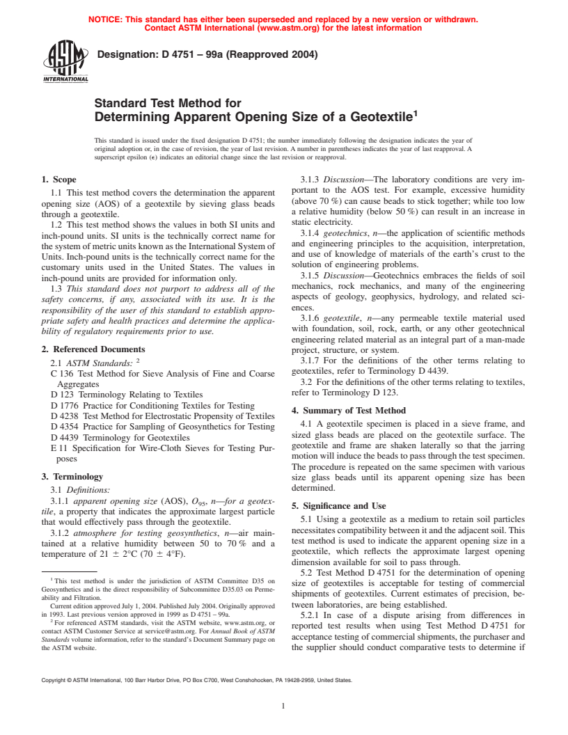 ASTM D4751-99a(2004) - Standard Test Method for Determining Apparent Opening Size of a Geotextile