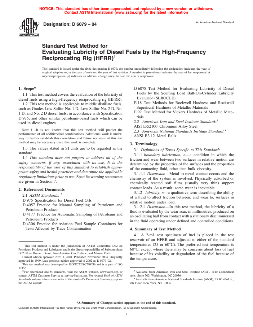 ASTM D6079-04 - Standard Test Method for Evaluating Lubricity of Diesel Fuels by the High-Frequency Reciprocating Rig (HFRR)