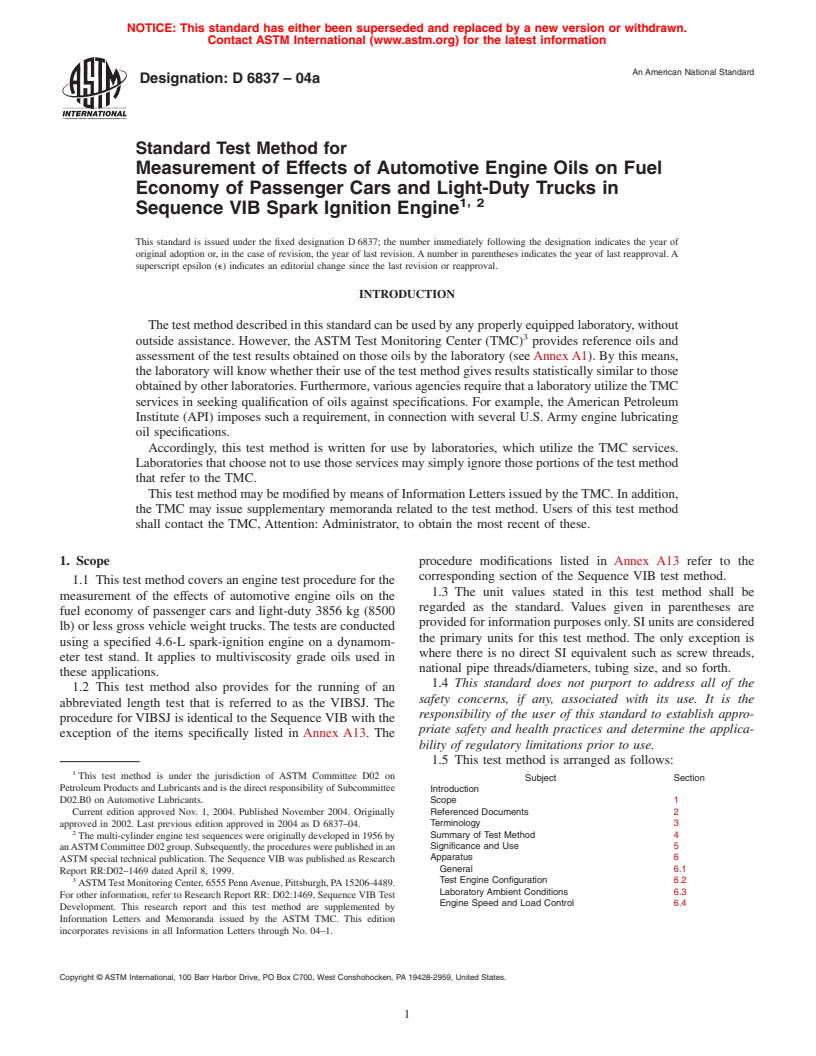 ASTM D6837-04a - Standard Test Method for Measurement of the Effects of Automotive Engine Oils on the Fuel Economy of Passenger Cars and Light-Duty Trucks in the Sequence VIB Spark Ignition Engine