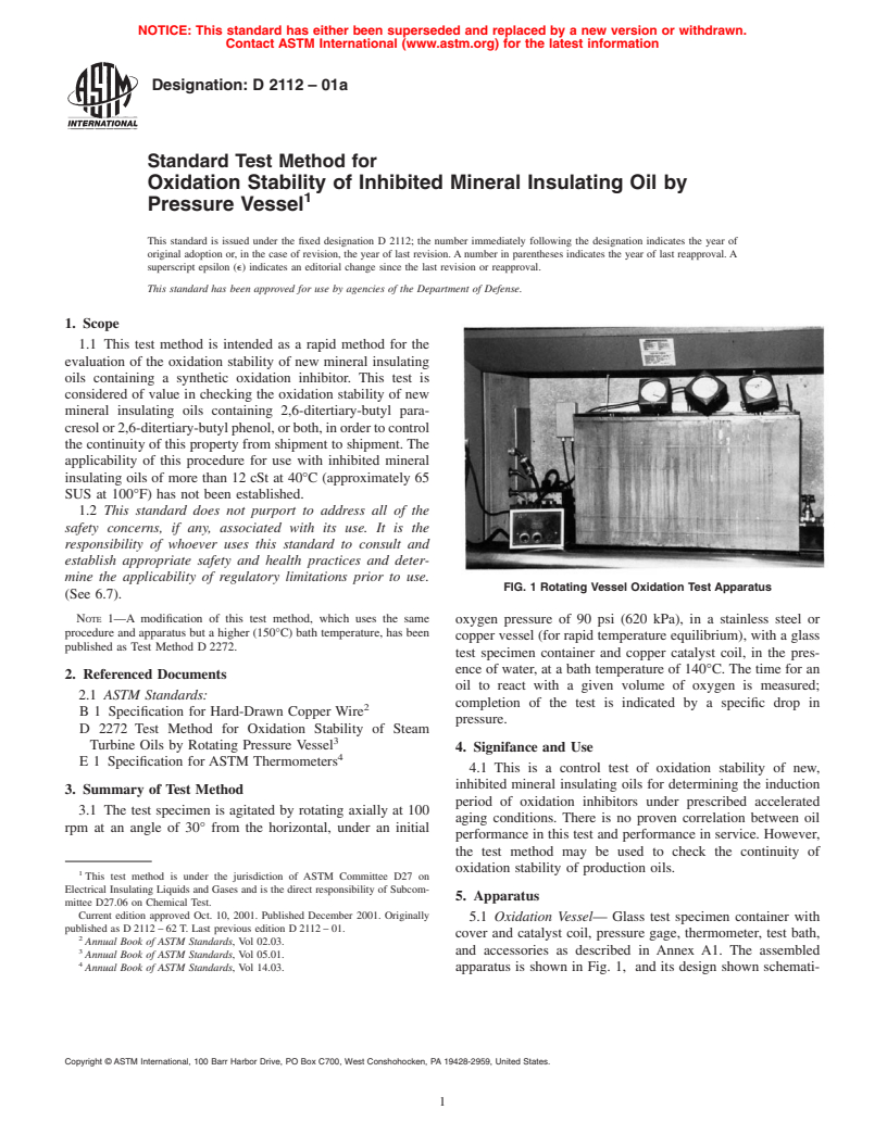 ASTM D2112-01a - Standard Test Method for Oxidation Stability of Inhibited Mineral Insulating Oil by Pressure Vessel