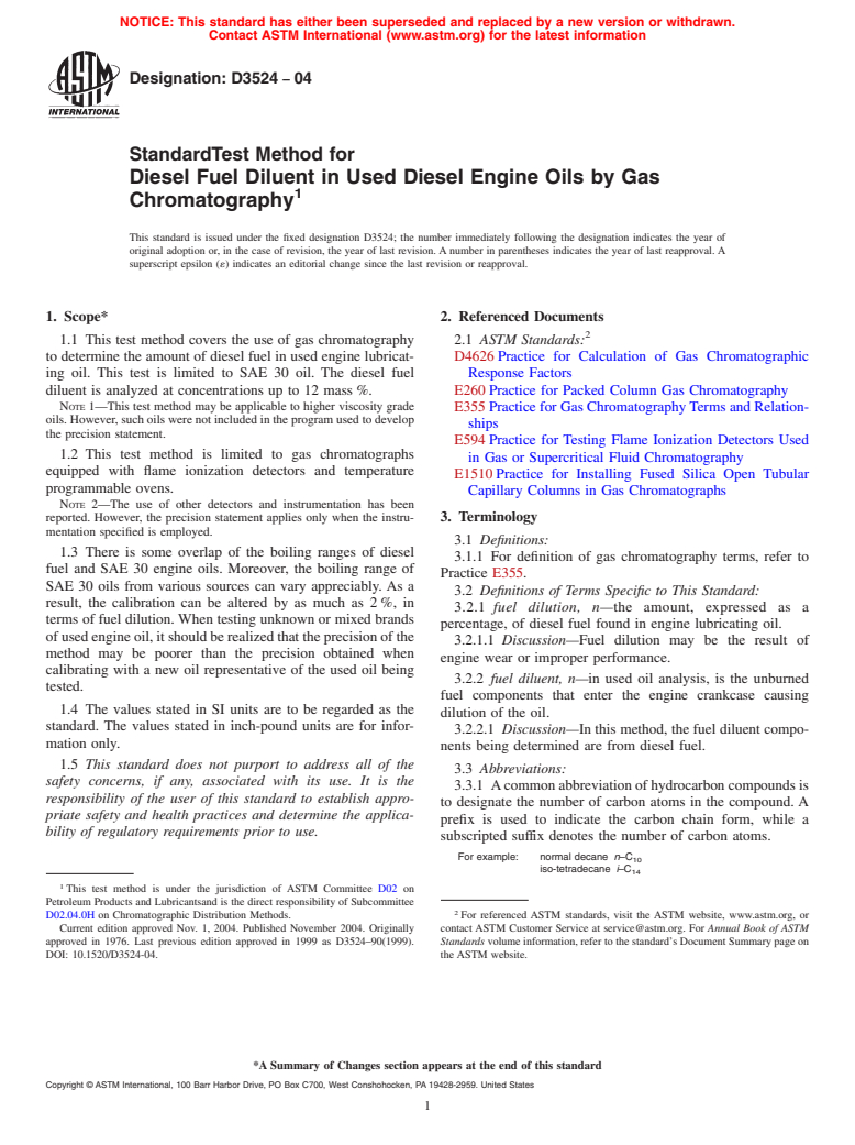 ASTM D3524-04 - Standard Test Method for Diesel Fuel Diluent in Used Diesel Engine Oils by Gas Chromatography (Withdrawn 2013)