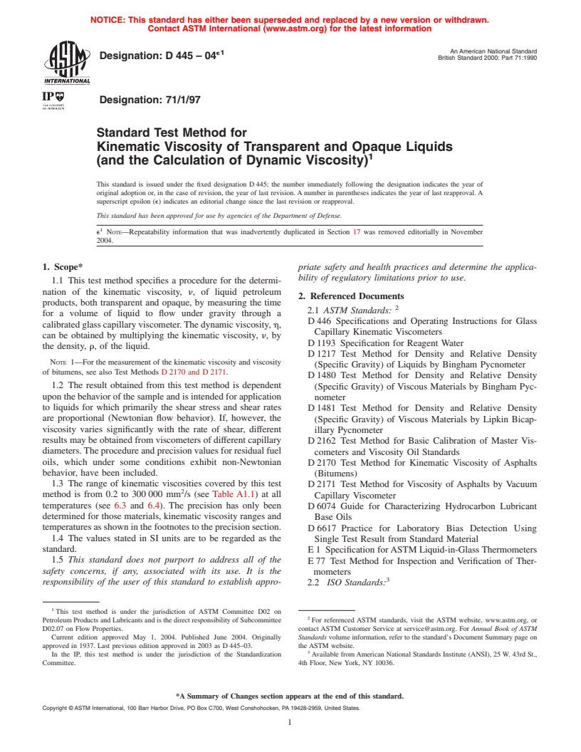ASTM D445-04e1 - Standard Test Method for Kinematic Viscosity of Transparent and Opaque Liquids (and the Calculation of Dynamic Viscosity)