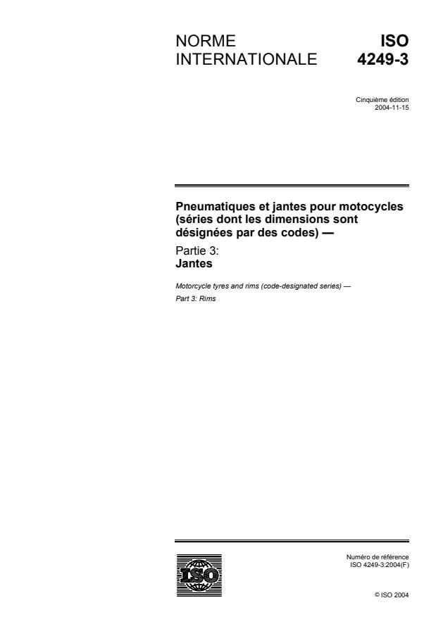ISO 4249-3:2004 - Pneumatiques et jantes pour motocycles (séries dont les dimensions sont désignées par des codes)