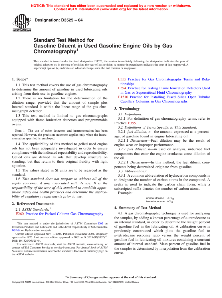 ASTM D3525-04 - Standard Test Method for Gasoline Diluent in Used Gasoline Engine Oils by Gas Chromatography