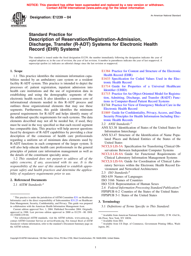 ASTM E1239-04 - Standard Practice for Description of Reservation/Registration-Admission, Discharge, Transfer (R-ADT) Systems for Electronic Health Record (EHR) Systems